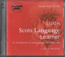 Luath Scots Language Learner Cd di L.Colin Wilson edito da Luath Press Ltd