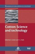 Cotton: Science and Technology edito da WOODHEAD PUB