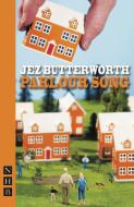 Parlour Song di Jez Butterworth edito da Nick Hern Books