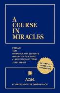 A Course in Miracles: Combined Volume di Foundation for Inner Peace edito da NEW LEAF DISTRIBUTION CO