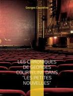 Les chroniques de Georges Courteline dans "les Petites nouvelles" di Georges Courteline edito da Books on Demand