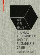 Wie viel Haus? di Urs Peter Flückiger edito da Birkhäuser Verlag GmbH