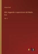 Miti, leggende e superstizioni del Medio Evo di Arturo Graf edito da Outlook Verlag