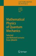 Mathematical Physics of Quantum Mechanics di J. Asch edito da Springer Berlin Heidelberg