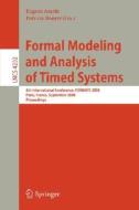 Formal Modeling and Analysis of Timed Systems edito da Springer Berlin Heidelberg
