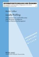 Loyalty Profiling di Martin J. Lafleur edito da Lang, Peter GmbH