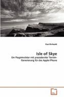 Isle of Skye di Paul Ehrhardt edito da VDM Verlag