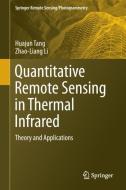 Quantitative Remote Sensing in Thermal Infrared di Zhao-Liang Li, Huajun Tang edito da Springer