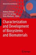 Characterization and Development of Biosystems and Biomaterials edito da Springer Berlin Heidelberg