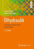 Ölhydraulik di Gerhard Bauer, Mathias Niebergall edito da Springer-Verlag GmbH