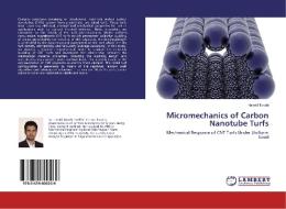 Micromechanics of Carbon Nanotube Turfs di Hamid Torabi edito da LAP Lambert Academic Publishing