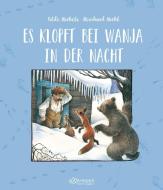 Es klopft bei Wanja in der Nacht di Tilde Michels edito da Ellermann Heinrich Verlag