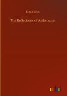 The Reflections of Ambrosine di Elinor Glyn edito da Outlook Verlag