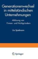 Generationenwechsel in mittelständischen Unternehmungen edito da Deutscher Universitätsverlag