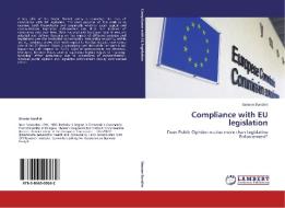Compliance with EU legislation di Simone Bondini edito da LAP Lambert Academic Publishing