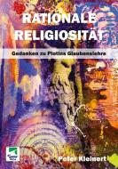 Rationale Religiosität di Peter Kleinert edito da Ibidem-Verlag