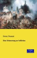 Eine Erinnerung an Solferino di Henry Dunant edito da Verlag der Wissenschaften