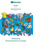 BABADADA, Dansk - Russian (in cyrillic script), billedordbog - visual dictionary (in cyrillic script) di Babadada Gmbh edito da Babadada