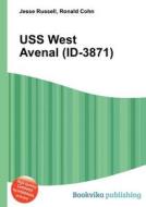 Uss West Avenal (id-3871) di Jesse Russell, Ronald Cohn edito da Book On Demand Ltd.