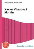 Xavier Vilanova I Montiu edito da Book On Demand Ltd.