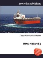 Hms Holland 2 edito da Book On Demand Ltd.