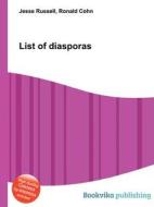 List Of Diasporas edito da Book On Demand Ltd.