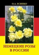 German Rose In Russia di Oleg Esipko edito da Book On Demand Ltd.