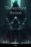 The Verdant Throne di Ola Jay edito da Blurb