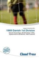 1969 Danish 1st Division edito da Claud Press