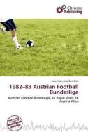 1982-83 Austrian Football Bundesliga edito da Chromo Publishing