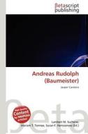 Andreas Rudolph (Baumeister) edito da Betascript Publishing