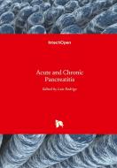 Acute and Chronic Pancreatitis edito da IntechOpen