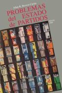 PROBLEMAS DEL ESTADO DE PARTIDOS (Edición 1988) di Allan R. Brewer-Carías edito da FUNDACIÓN EDITORIAL JURIDICA VENEZOLANA