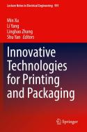 Innovative Technologies for Printing and Packaging edito da Springer