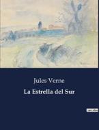 La Estrella del Sur di Jules Verne edito da Culturea