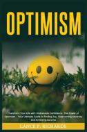 Optimism di Lance P Richards edito da Urgesta AS