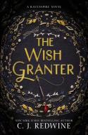 The Wish Granter di C. J. Redwine edito da BALZER & BRAY