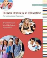 Human Diversity In Education: An Intercultural Approach di Kenneth H. Cushner, Averil McClelland, Philip L. Safford edito da Mcgraw-hill Education - Europe