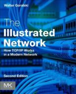 The Illustrated Network di Walter Goralski edito da Elsevier LTD, Oxford
