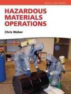 Hazardous Materials Operations di Chris Weber edito da Pearson Education (us)