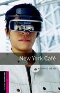 Starter Level: New York Cafe Audio Pack di Michael Dean edito da Oxford University ELT