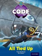 Project X Code: Shark All Tied Up di Tony Bradman, Alison Hawes, Marilyn Joyce edito da Oxford University Press