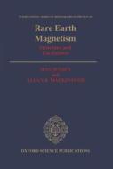 Rare Earth Magnetism di Jens Jensen, Allan R. Mackintosh edito da Oxford University Press