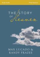 The Story of Heaven di Max Lucado, Randy Frazee edito da Zondervan