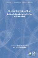 Belgian Exceptionalism di Didier Caluwaerts, Min Reuchamps edito da Taylor & Francis Ltd