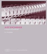 Just Exchange di F. H. Buckley edito da Routledge