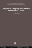 Progress In Language, With Special Reference To English di Otto Jespersen edito da Taylor & Francis Ltd