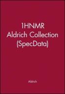 1hnmr Aldrich Collection (Specdata) di Aldrich edito da Wiley-Vch