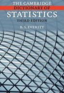 The Cambridge Dictionary Of Statistics di Brian Everitt edito da Cambridge University Press