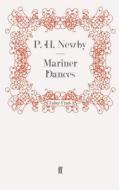 Mariner Dances di P. H. Newby edito da Faber and Faber ltd.
